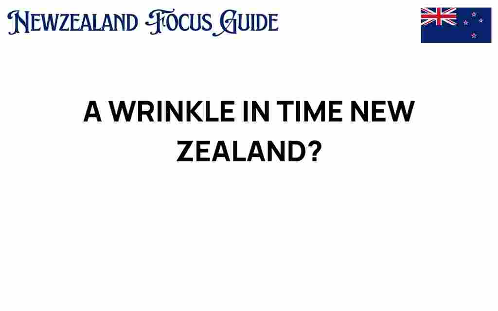 a-wrinkle-in-time-new-zealand