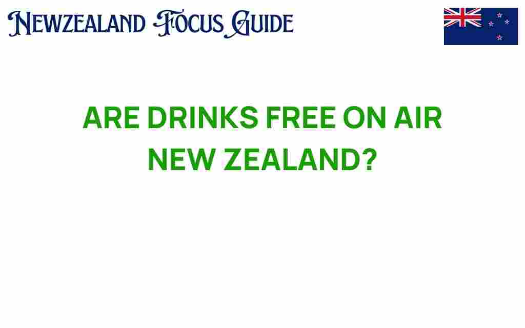 are-drinks-free-on-air-new-zealand