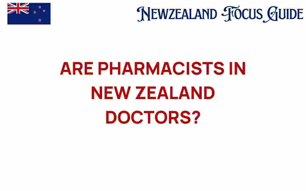 are-pharmacists-in-new-zealand-doctors