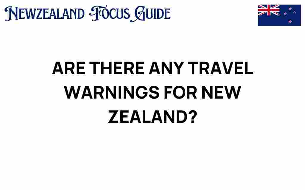 travel-warnings-new-zealand