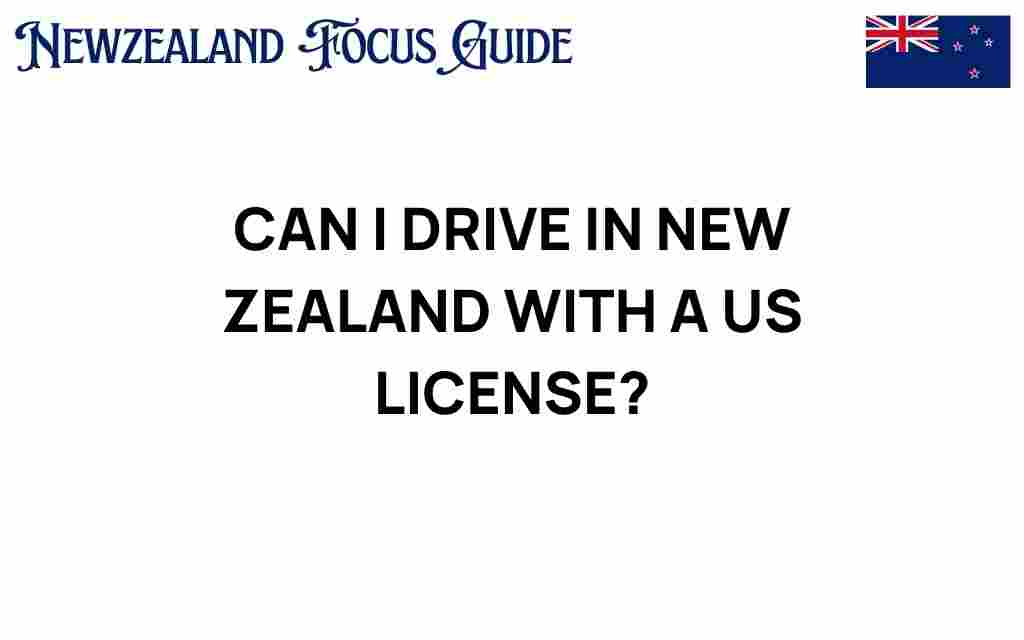 can-i-drive-in-new-zealand-with-a-us-license