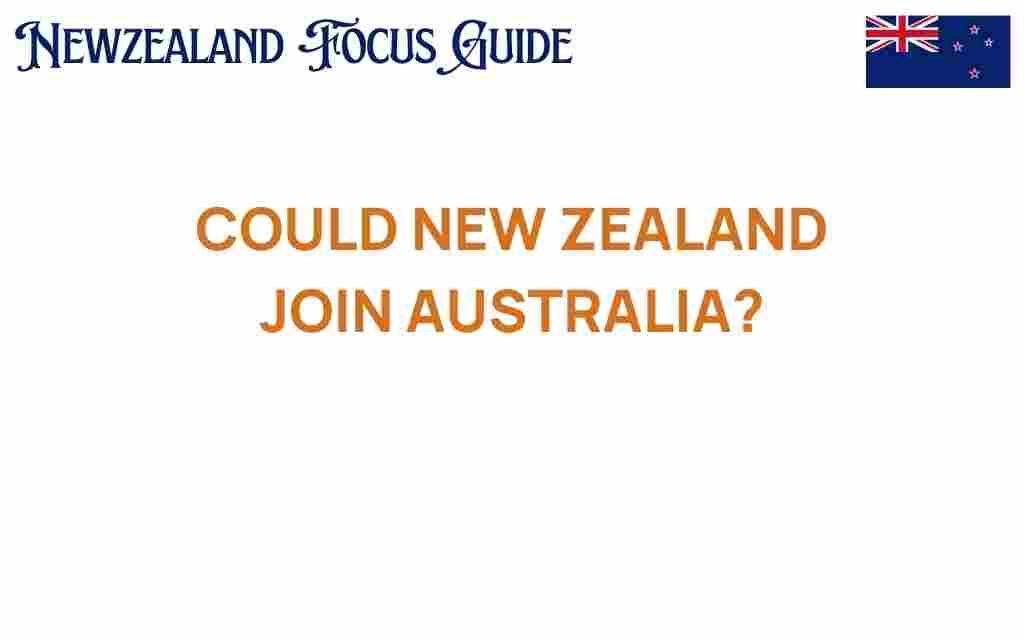 could-new-zealand-join-australia