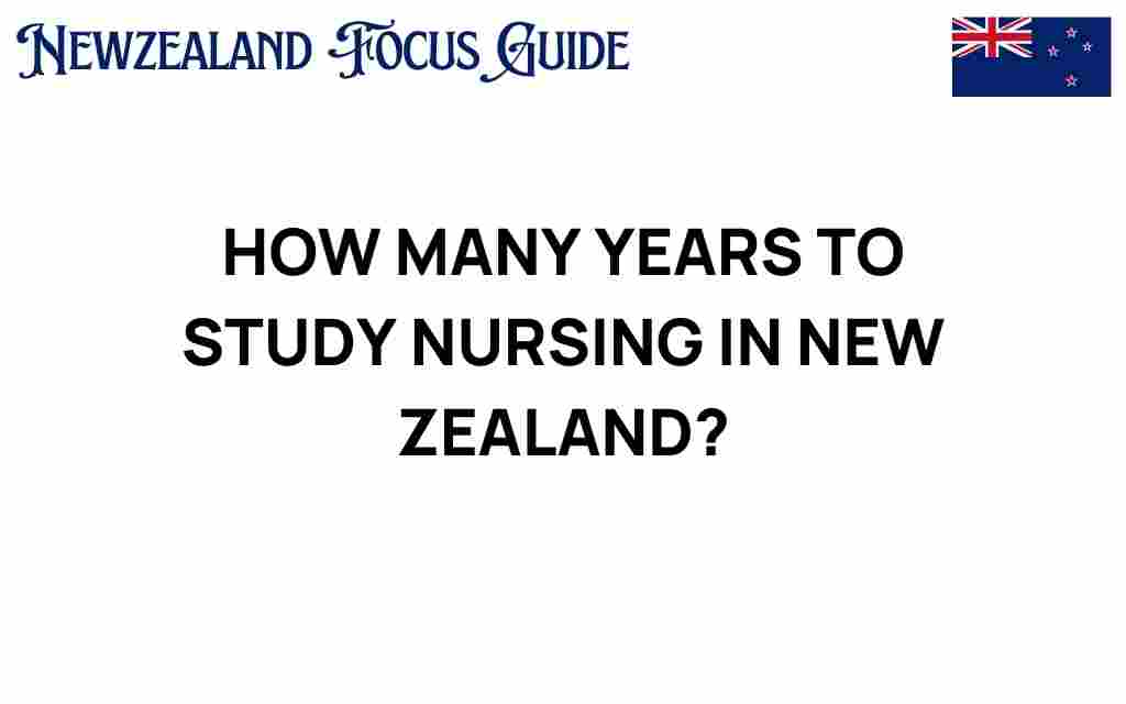 how-many-years-to-study-nursing-in-new-zealand