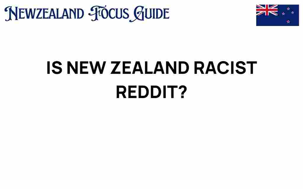 is-new-zealand-racist-reddit