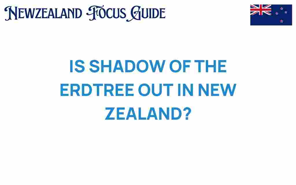 shadow-of-the-erdtree-new-zealand