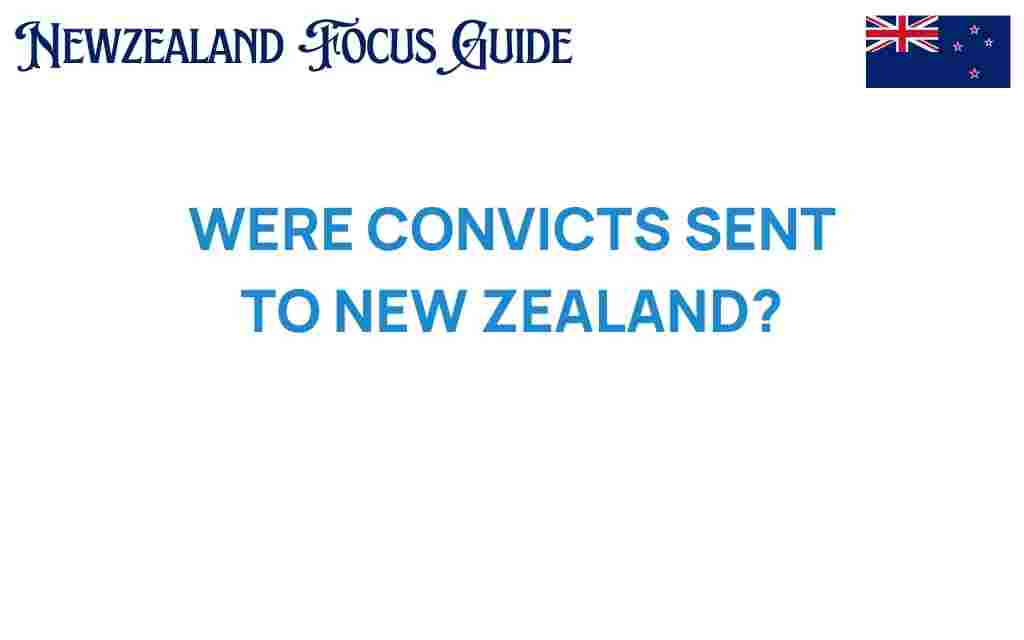 were-convicts-sent-to-new-zealand