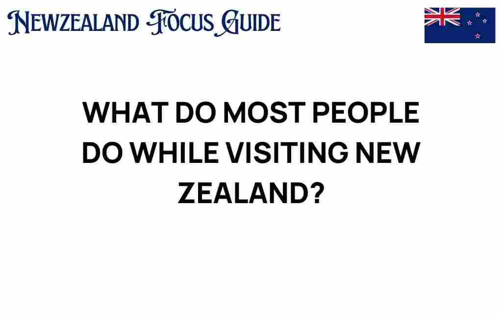 discover-what-most-people-do-new-zealand