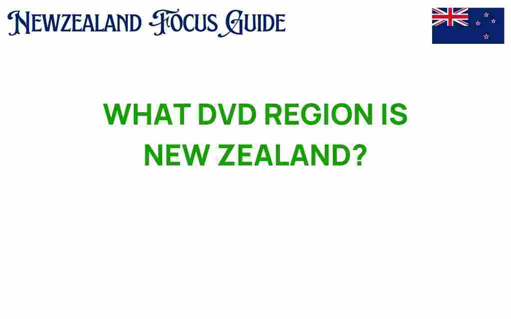 what-dvd-region-is-new-zealand