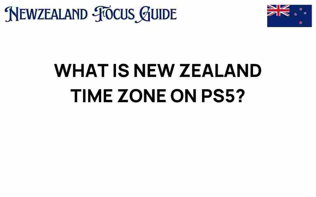 new-zealand-time-zone-ps5