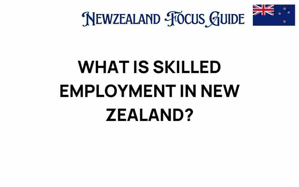 skilled-employment-new-zealand