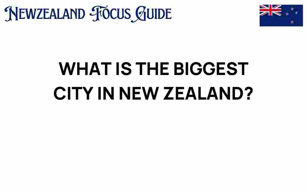 biggest-city-new-zealand-auckland