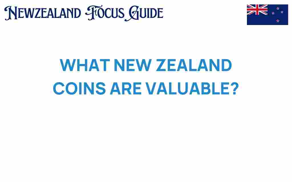 uncovering-new-zealand-coins-valuable