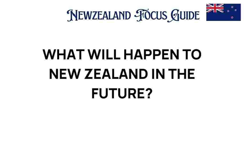 what-will-happen-to-new-zealand-future