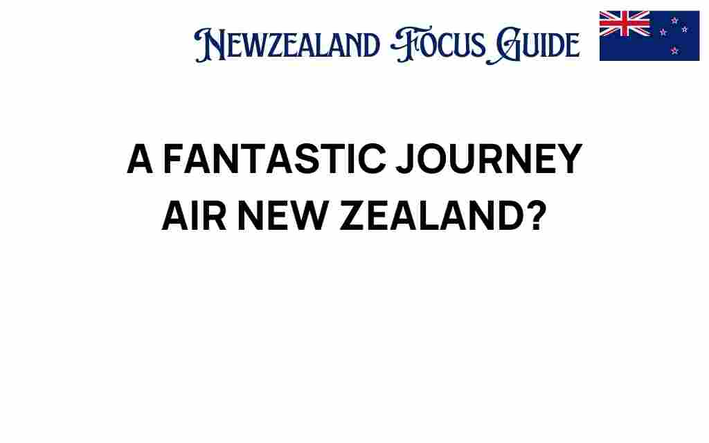 fantastic-journey-air-new-zealand