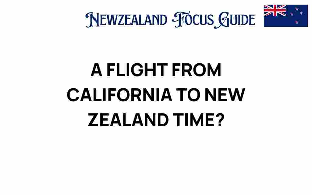 california-to-new-zealand-flight-time