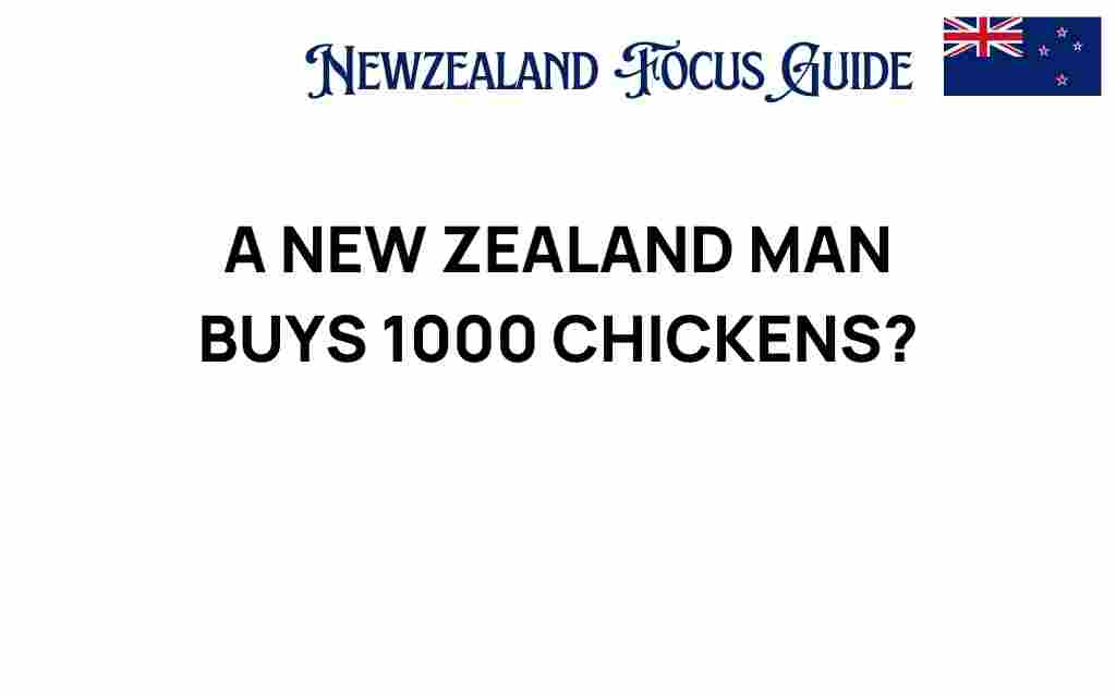new-zealand-man-buys-1000-chickens
