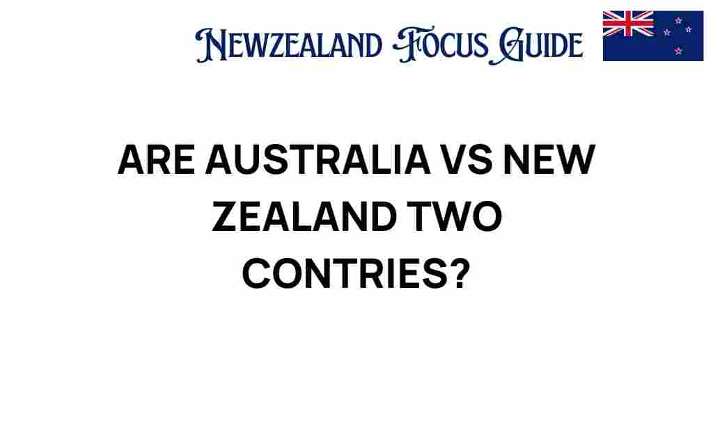 australia-vs-new-zealand-two-countries