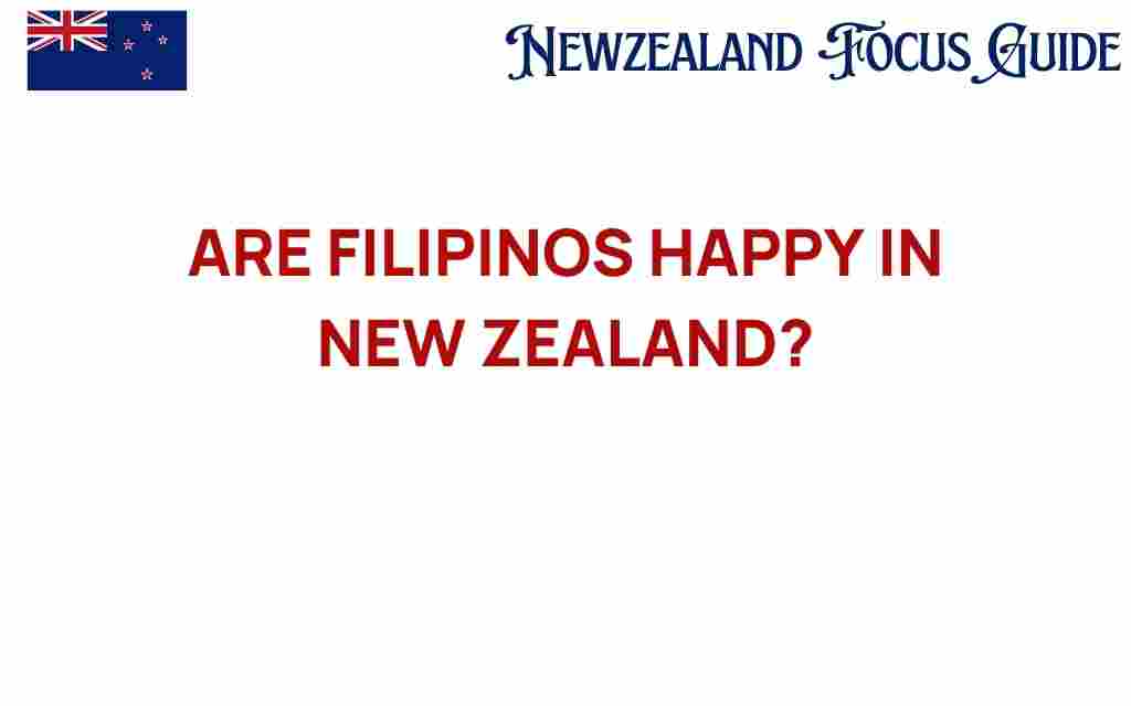 are-filipinos-happy-in-new-zealand