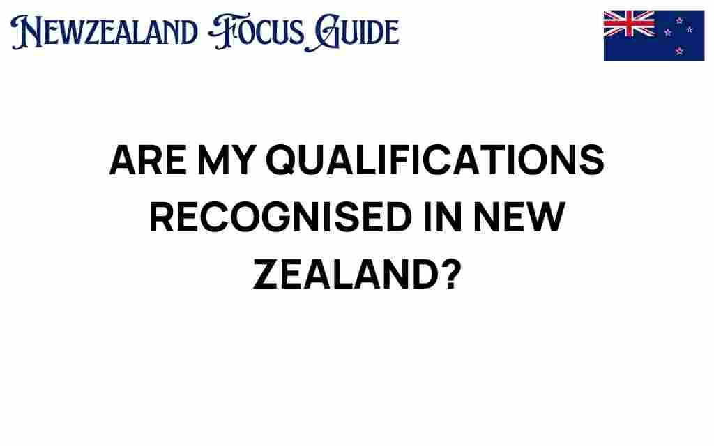 are-my-qualifications-recognised-new-zealand