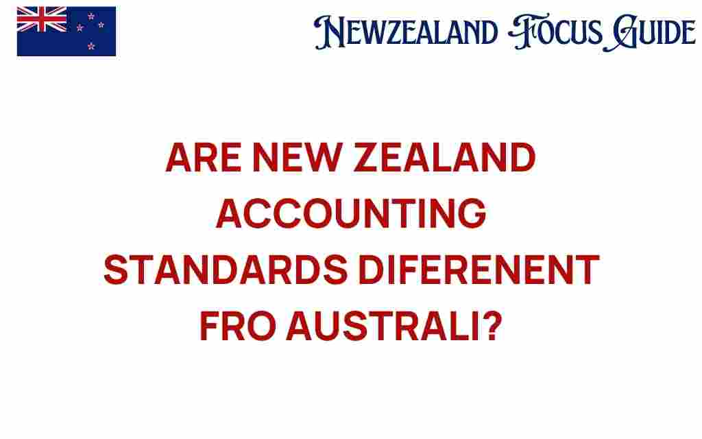 new-zealand-accounting-standards-vs-australia