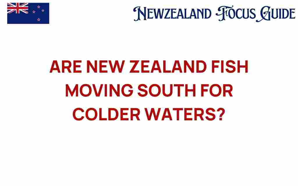 new-zealand-fish-moving-south-colder-waters