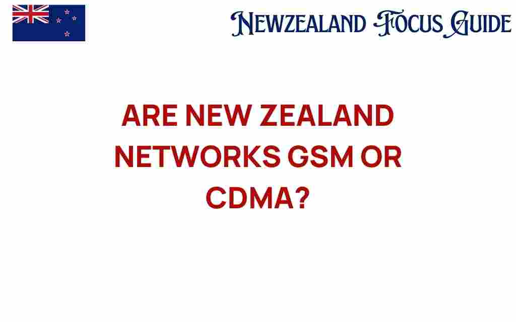 new-zealand-networks-gsm-or-cdma