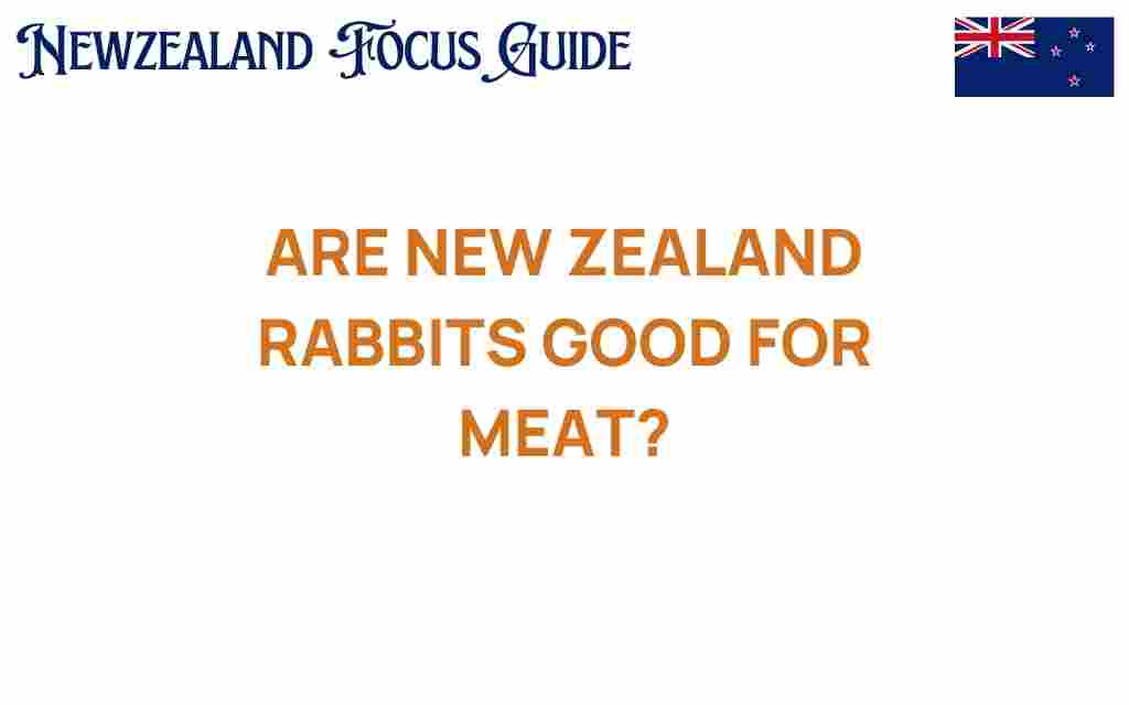 are-new-zealand-rabbits-good-for-meat