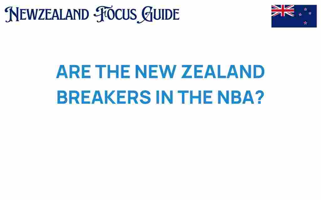 new-zealand-breakers-in-the-nba
