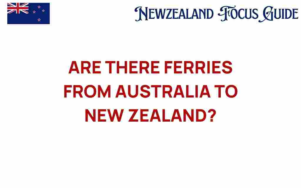 ferries-from-australia-to-new-zealand