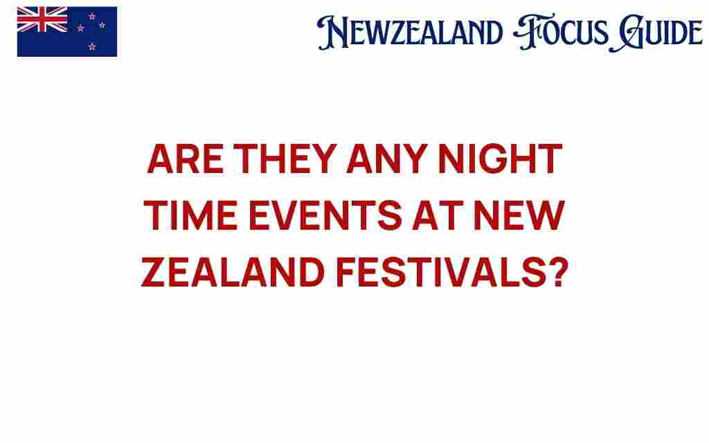 nighttime-events-new-zealand-festivals