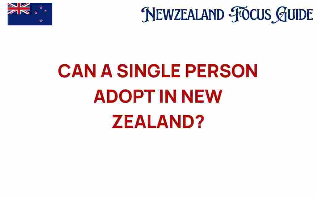 can-a-single-person-adopt-in-new-zealand
