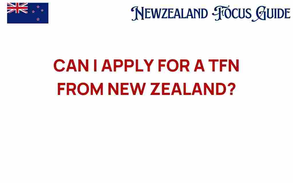 apply-for-tfn-from-new-zealand