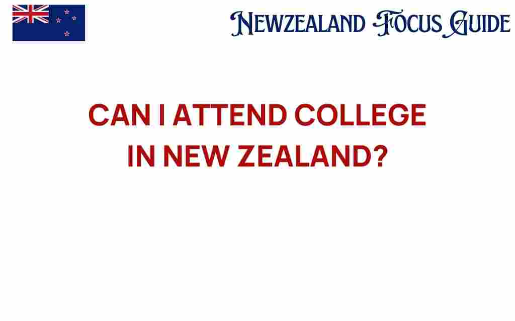 can-i-attend-college-in-new-zealand