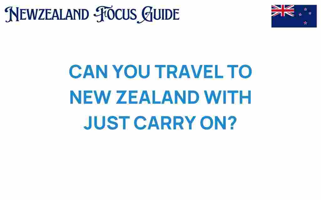 travel-to-new-zealand-with-just-carry-on