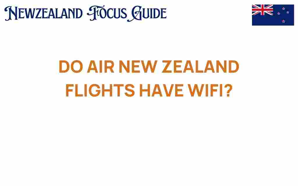 do-air-new-zealand-flights-have-wifi