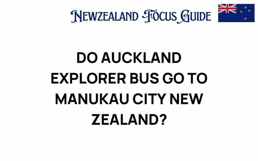 auckland-explorer-bus-manukau-city