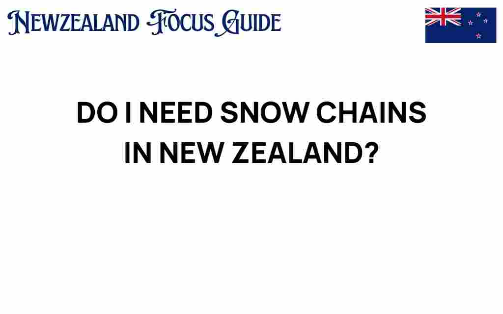 do-i-need-snow-chains-in-new-zealand