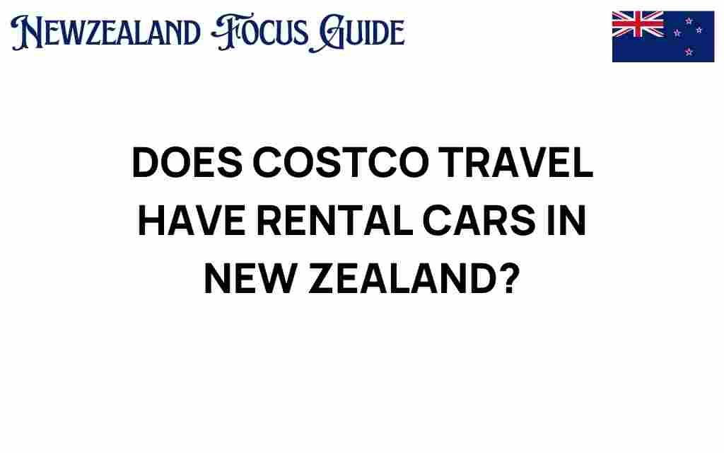 costco-travel-rental-cars-new-zealand