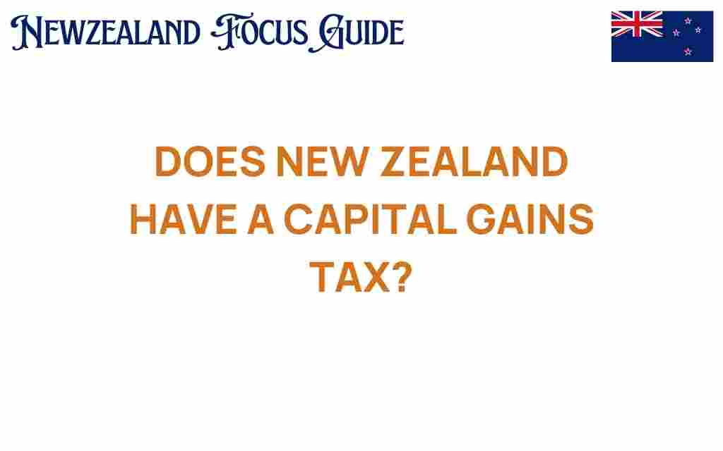 does-new-zealand-have-capital-gains-tax