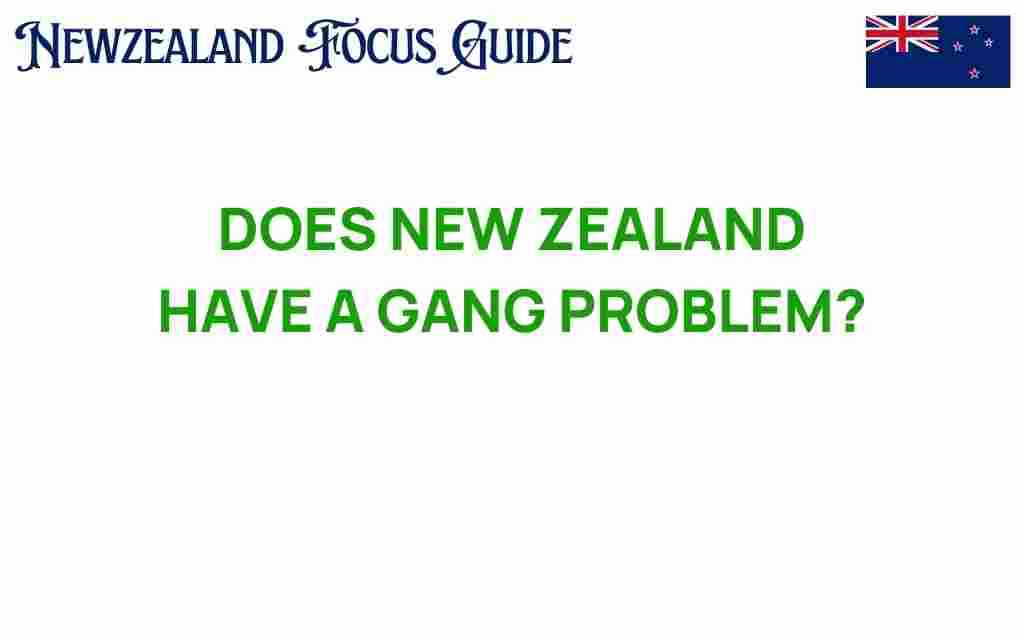 unpacking-new-zealand-gang-problem