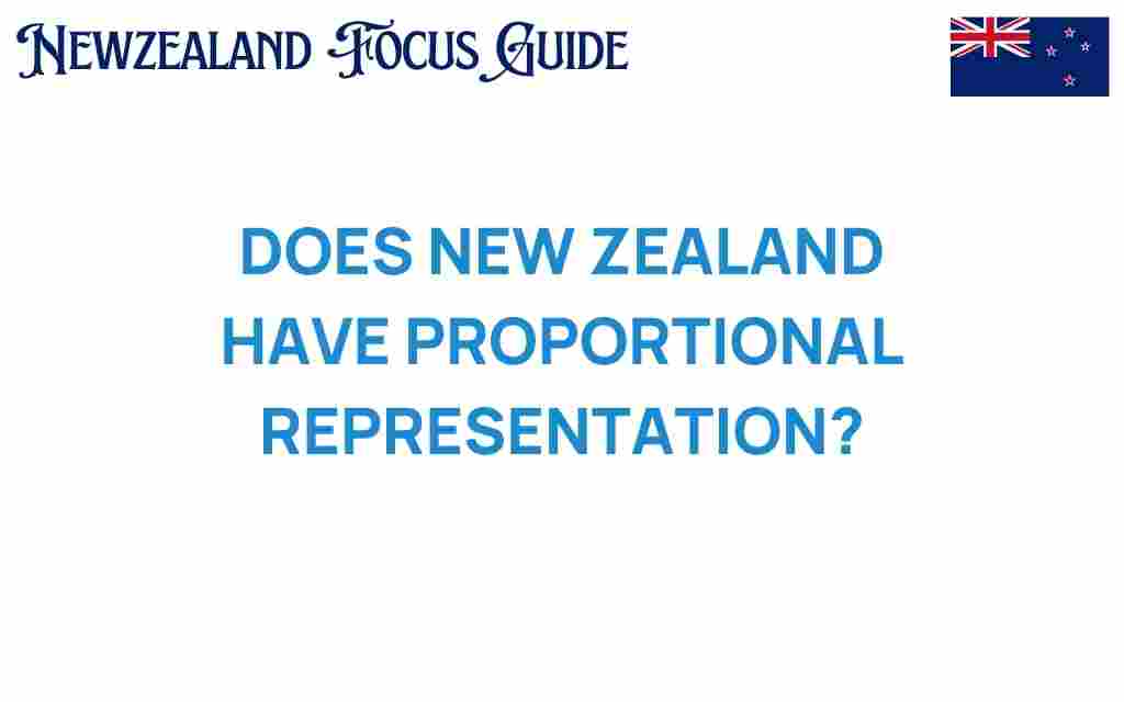 does-new-zealand-have-proportional-representation