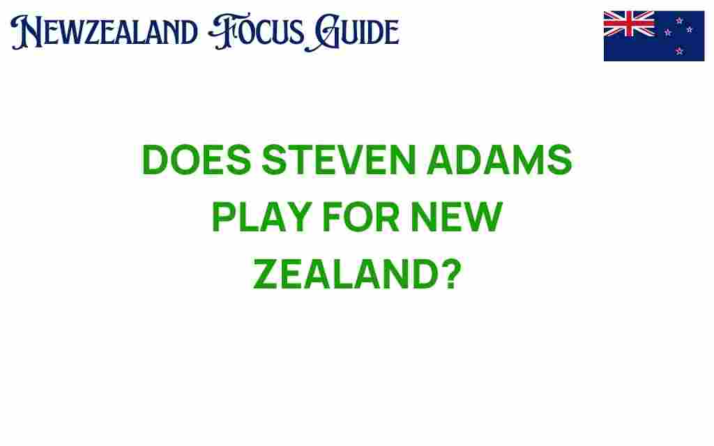 is-steven-adams-key-player-new-zealand-basketball
