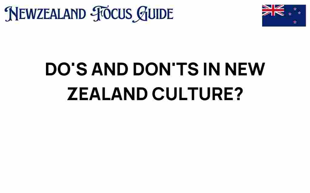 navigating-new-zealand-culture-dos-donts