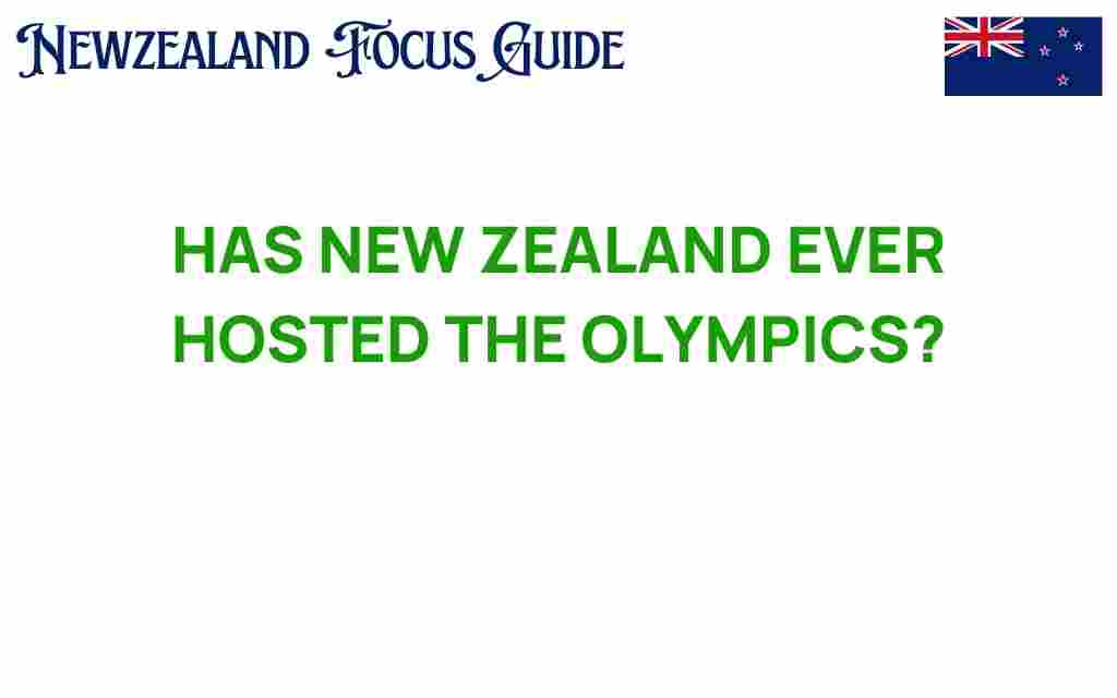 has-new-zealand-ever-hosted-the-olympics