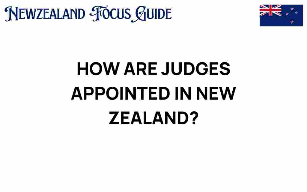 how-judges-are-appointed-new-zealand