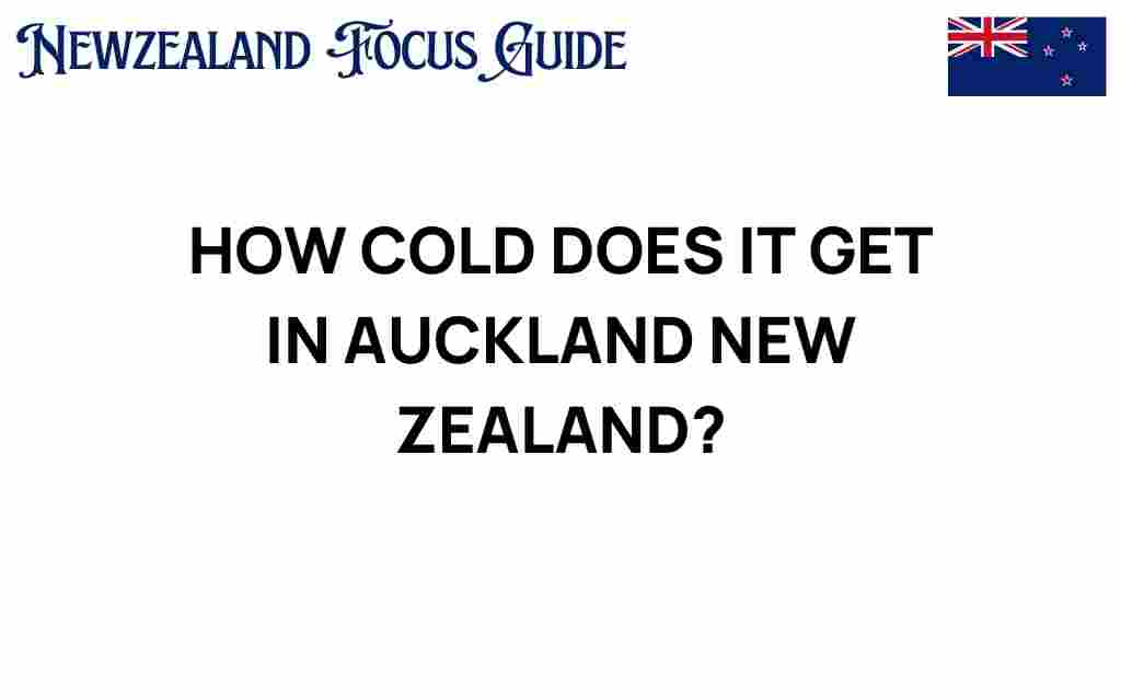 how-cold-does-it-get-in-auckland-new-zealand