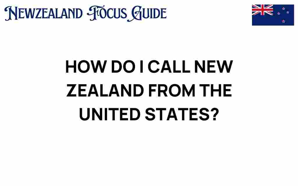 calling-new-zealand-from-us