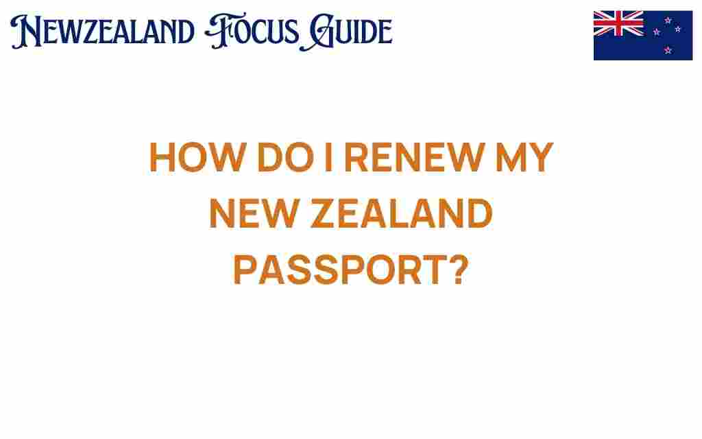 how-do-i-renew-my-new-zealand-passport