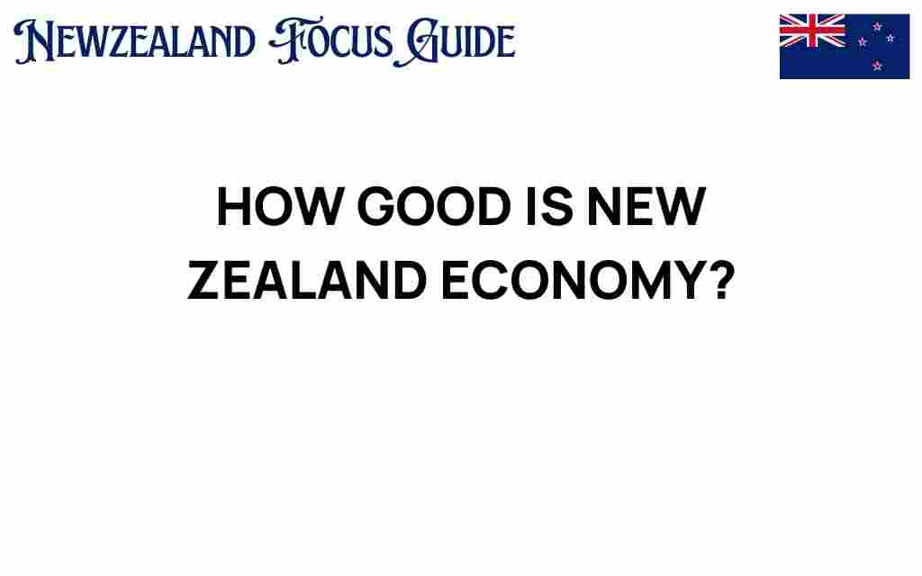 new-zealand-economy-strengths-challenges