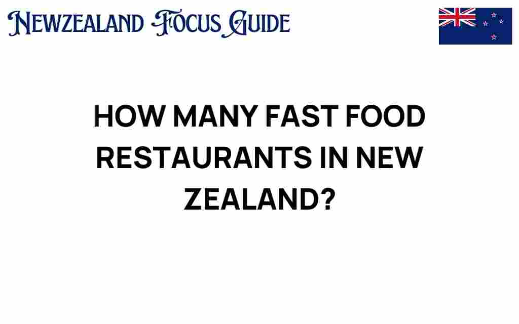 how-many-fast-food-restaurants-new-zealand